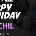 Happy Friday with DJ OCHIL