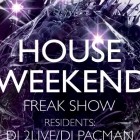 House Weekend in 